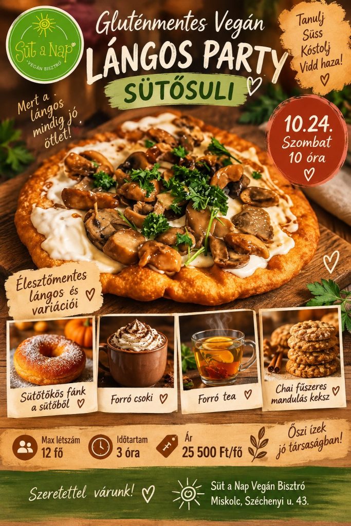 Gluténmentes-vegán Lángos Party Sütősuli plakátja – Süt a Nap Vegán Bisztró, október 24. szombat 10 óra